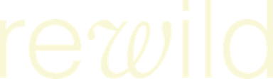 Rewild